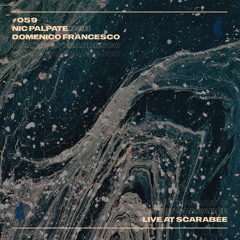 LOOPS OF LIFE #059 - NIC PALPATE B2B DOMENICO FRANCESCO (Live from Scarabée)