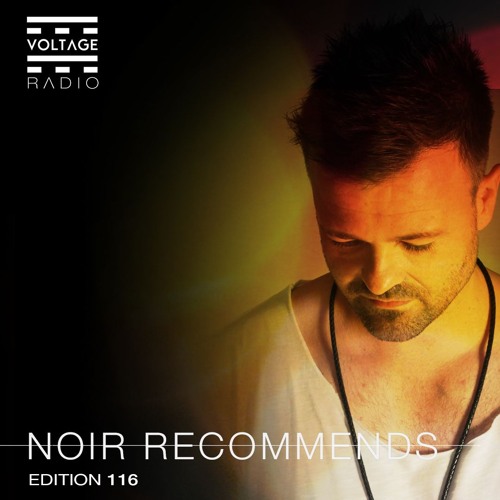 Noir Recommends 116 // Voltage Radio