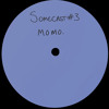 Somecast # 3 • Momo. DJ mix artwork - Electronic music tracklist cover image
