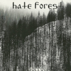 Hate Forest / Sorrow (Full Album)