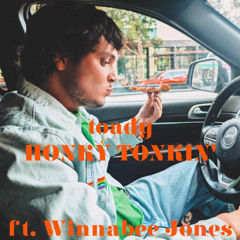 HONKY TONKIN’ ft. Winnabee Jones