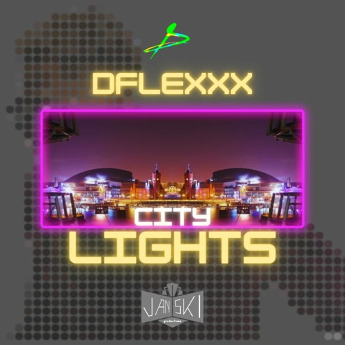DFlexXx - City Lights - [Prod. JanSki]