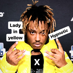 Lady in Yellow x Hypnotic Mashup Juice WRLD x Majiqu