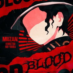 MUZAN RAP - "Blood" (Demon Slayer)