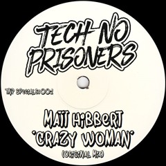 Matt Hibbert - Crazy Woman (Original Mix) (Re-Upload)