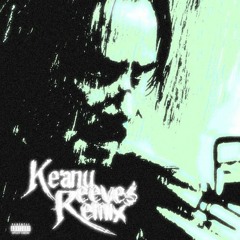 BenjaminGotBenz & Cash Counti - Keanu Reeves (slowed + reverb remix)
