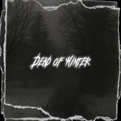 DEAD OF WINTER