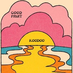 Good Fruit 05 I Koodoo