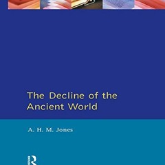 #= The Decline of the Ancient World, General History of Europe# #E-reader=