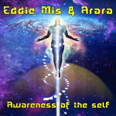 Eddie Mis & Arrara Awareness Of The Self. Acix 007