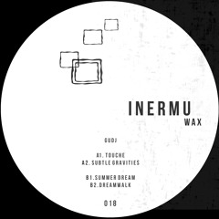 Inermu Wax 018 (Vinyl Only)
