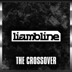 LIAM BLINE - THE CROSSOVER