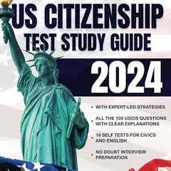 free read✔ US Citizenship Test Study Guide: Ace the Naturalization Exam with Expert-Led