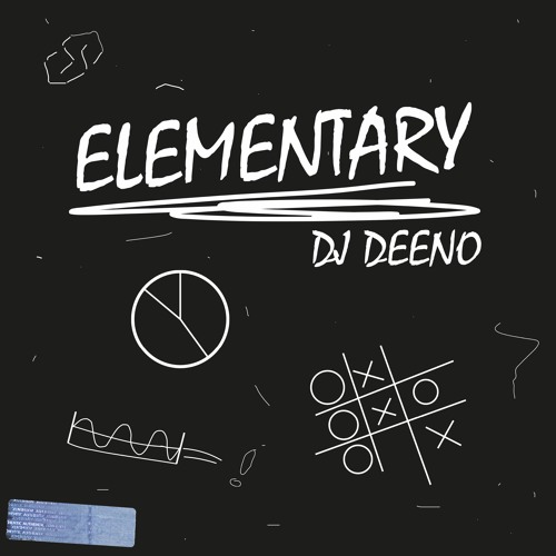 DJ Deeno - Elementary (Out Now)