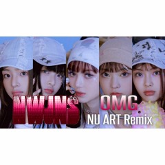 NewJeans(뉴진스) - OMG (NU ART Remix)
