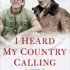 ACCESS KINDLE 📖 I Heard My Country Calling: A Memoir by  James Webb [PDF EBOOK EPUB