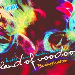 Land Of Voodoo, Cajjmere Wray - Bodyshaker (Carlos Gonmartz Reconstruction)