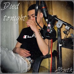 Died Tonight
