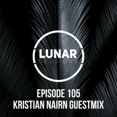 James de Torres - Lunar Sessions 105 (Kristian Nairn Guestmix)