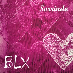 BLX - Sorrindo (Free Download)