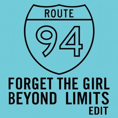 Forget The Girl (Beyond Limits Edit) [FREE DOWNLOAD]