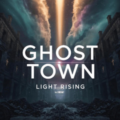 🌌 Ghost Town (Cinematic Christian Trance Anthem)