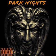 Dark Nights (DomD, Kreature, Kidd Savage)