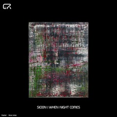 Sicion - When Night Comes EP [CR022] (Previews)