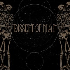 Dissent Of Man - In Peace And Death