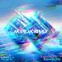 Flex My Ice (AK&BLAK Remix) *FREE DL*