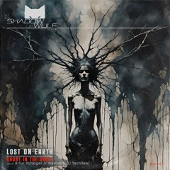 Lost ON Earth - Phasma (mexCalito Remix) [Shadow Wulf]