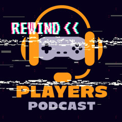 ⏮Players Podcast REWIND. DMC 5 y el tapado WE HAPPY FEW