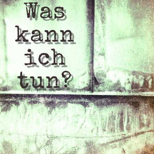 Was kann ich tun? (Remix)
