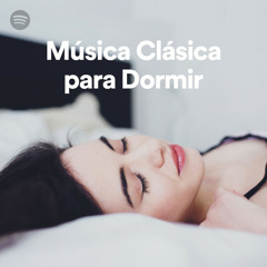 Música Clásica para Dormir