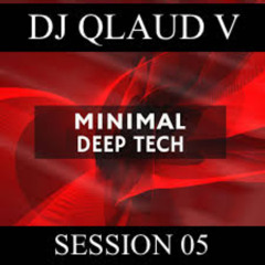 MINIMAL DEEP TECH SESSION 05
