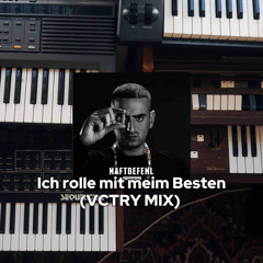 HAFTBEFEHL | ICH ROLLE MIT MEIM BESTEN (VCTRY MIX)