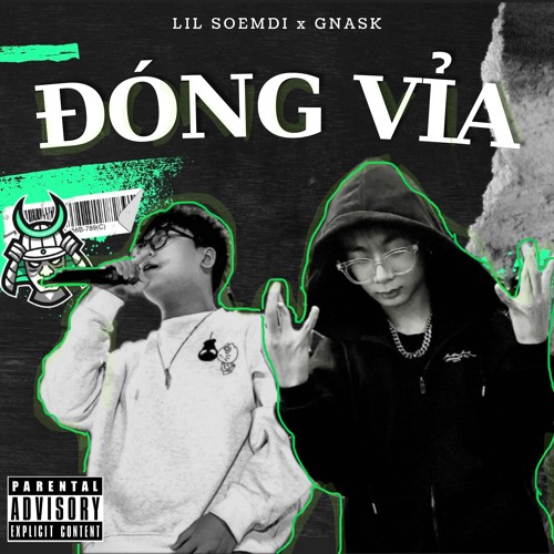 ĐÓNG VỈA - LIL SOEMDI x GNASK [ OFFICIAL AUDIO ]
