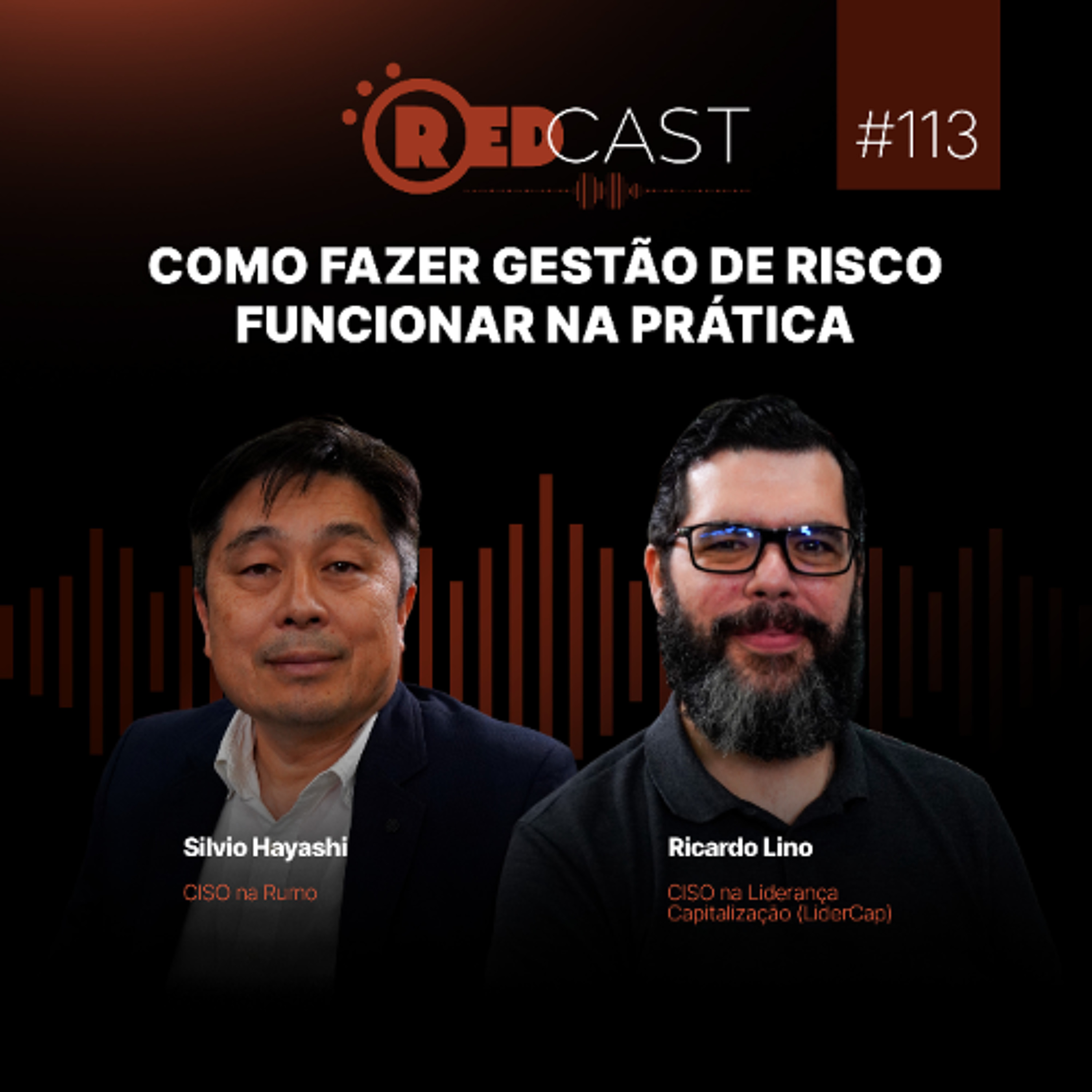 RedCast #113 | Como fazer gestão de risco funcionar na prática episode artwork