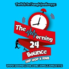 THE MORNING BOUNCE VOL 24 - NEW HIP HOP X RNB (CLEAN)