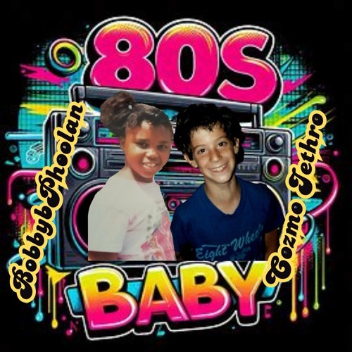 80s Baby (feat. BobbybPhoolan)