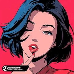 Lavaros, Catching Sunrises - Your Love (9PM)