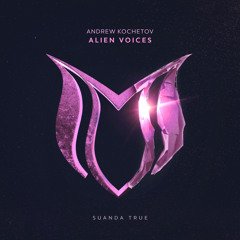 Andrew Kochetov - Alien Voices