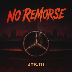 NO REMORSE