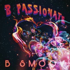 B Passionate - B smoov.mp3