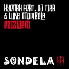 Hyenah Featuring DJ Tira & Luke Ntombela 'Ezizweni' - Out 05/02