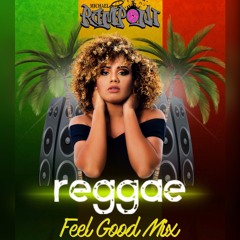 Reggae Feel Good Mix