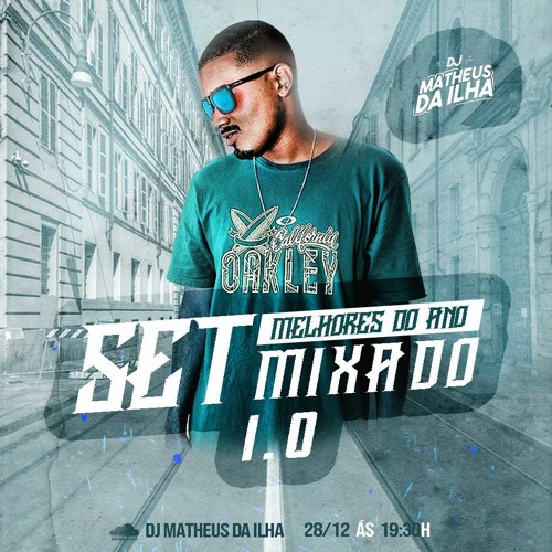 SET MIXADO 1.0 - DJ MATHEUS DA ILHA {MELHORES DO ANO 2K20}