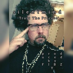 Trust The Process (prod by FIBZY)