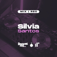 Silvia Santos - Rec Mix 08 - Variado | SonamosMas.com