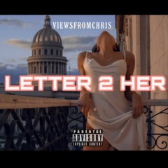 Letter 2 Her